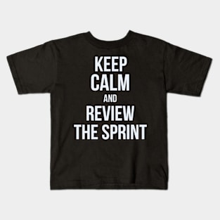 Developer Keep Calm and Review the Sprint Kids T-Shirt